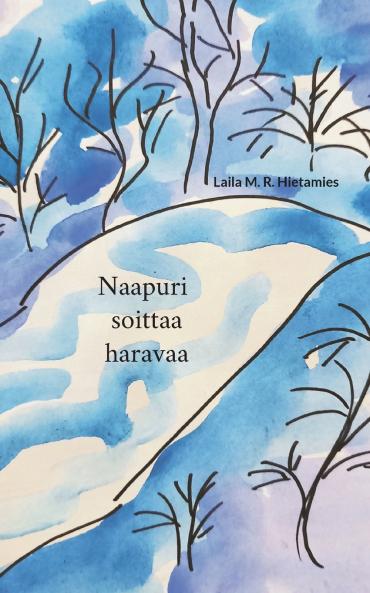 Naapuri soittaa haravaa