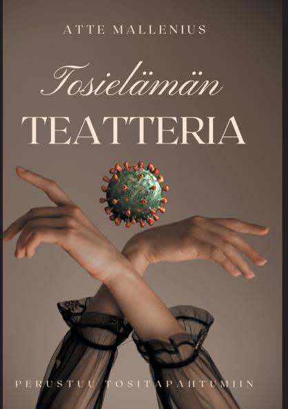Tosielämän teatteria