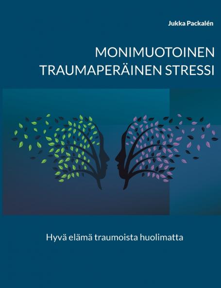 Monimuotoinen traumaperäinen stressi
