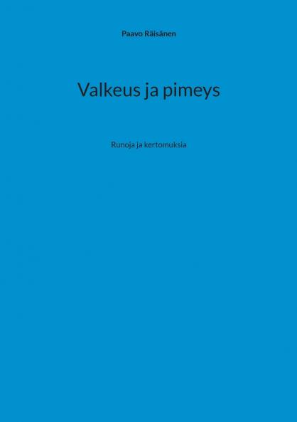 Valkeus ja pimeys