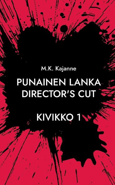 Punainen Lanka Director's Cut