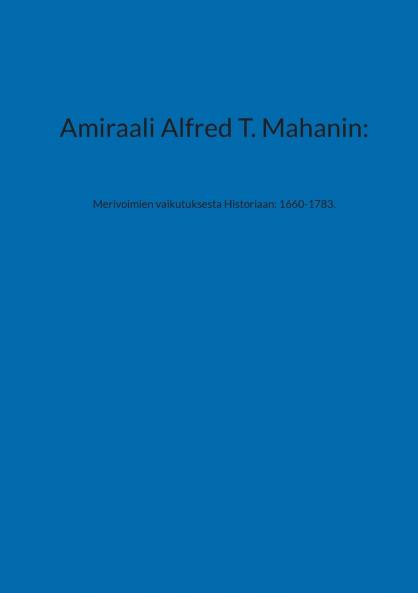 Amiraali Alfred T. Mahanin