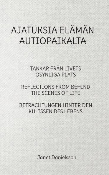 AJATUKSIA ELÄMÄN AUTIOPAIKALTA