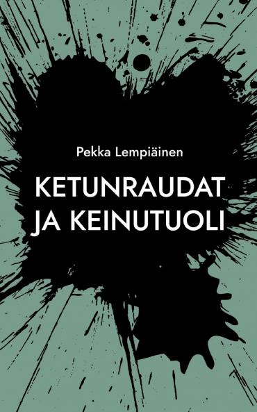 Ketunraudat ja keinutuoli