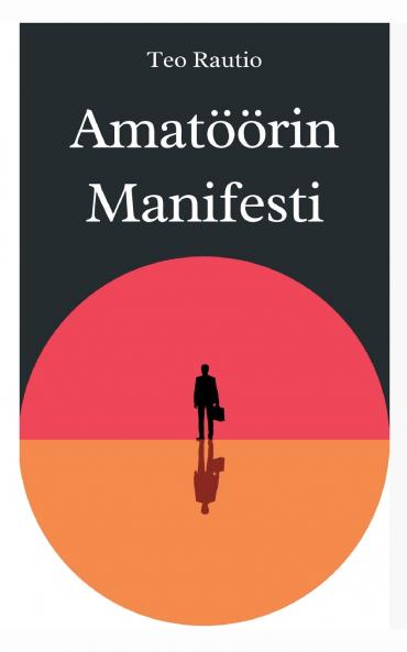 Amatöörin manifesti