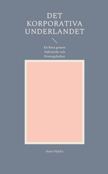 Det Korporativa Underlandet