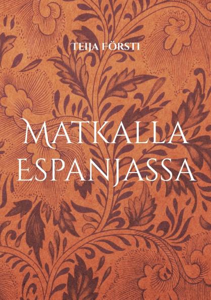 Matkalla Espanjassa