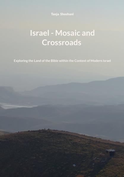 Israel - Mosaic and Crossroads