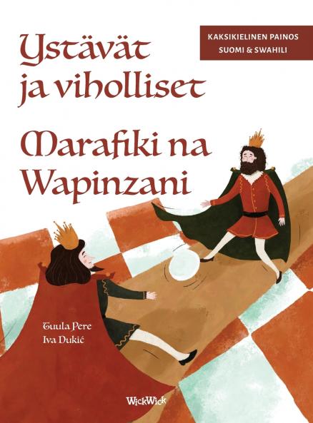 Ystävät ja viholliset / Marafiki na Wapinzani