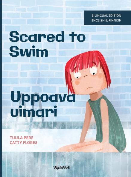 Scared to Swim / Uppoava uimari