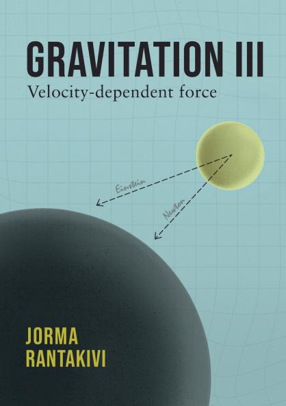Gravitation III - Velocity-dependent force