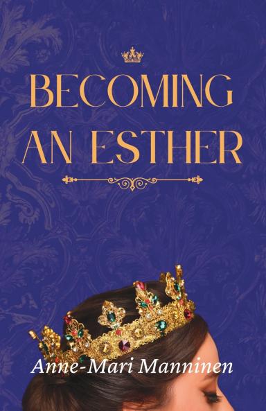 Becoming an Esther