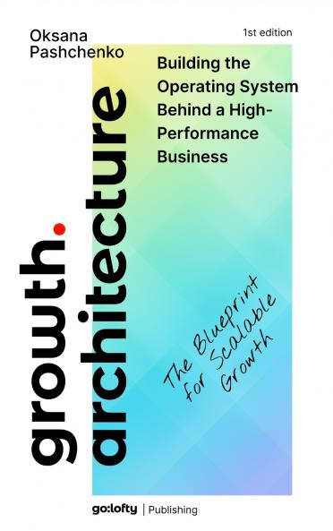 Growth Architecture
