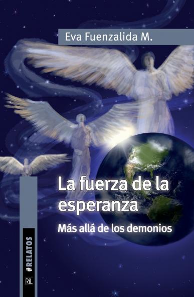 La fuerza de la esperanza más allá de los demonios