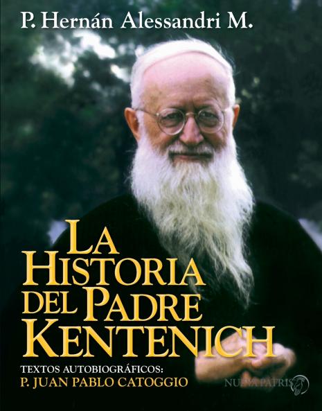 La Historia del Padre Kentenich