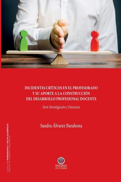 Incidentes críticos en el profesorado y su aporte a la construcción del desarrollo profesional docente