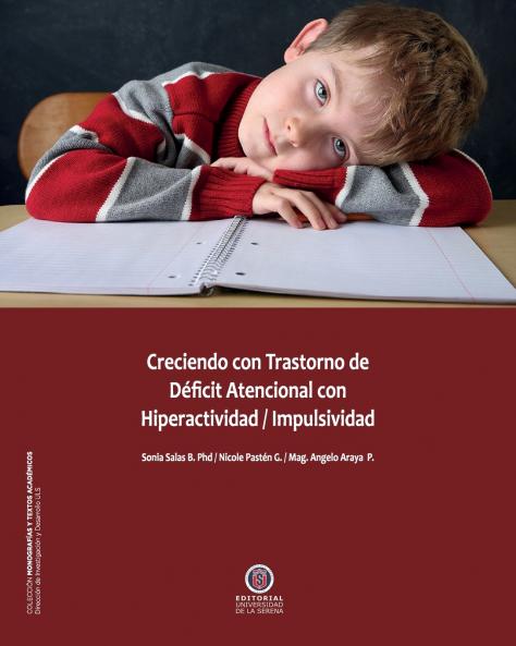 Creciendo con transtornos de déficit atencional con hiperactividad / impulsividad