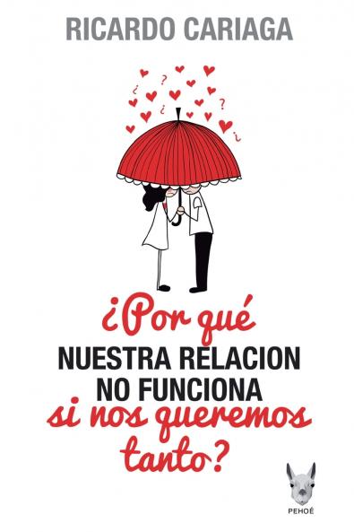 Por qué nuestra relación no funciona si nos queremos tanto?