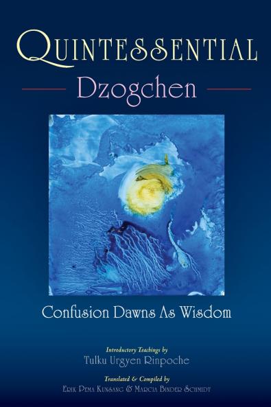 Quintessential Dzogchen