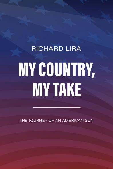My Country My TakeThe Journey of an American Son