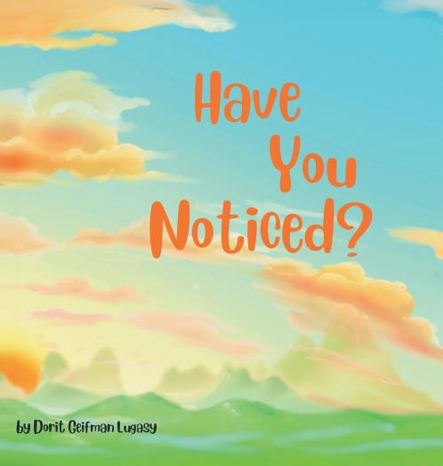 Have You Noticed?