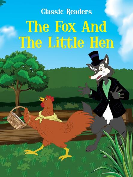 The Fox And The Little Hen