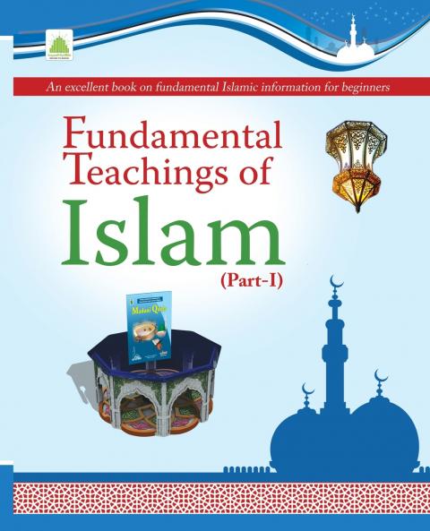 Fundamental Teachings Of Islam Part-01