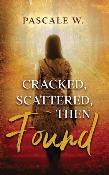 Cracked Scattered Then Found
