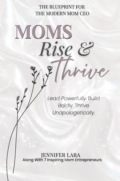 Moms Rise & Thrive