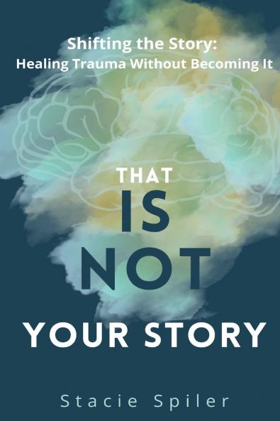 THAT IS NOT YOUR STORY