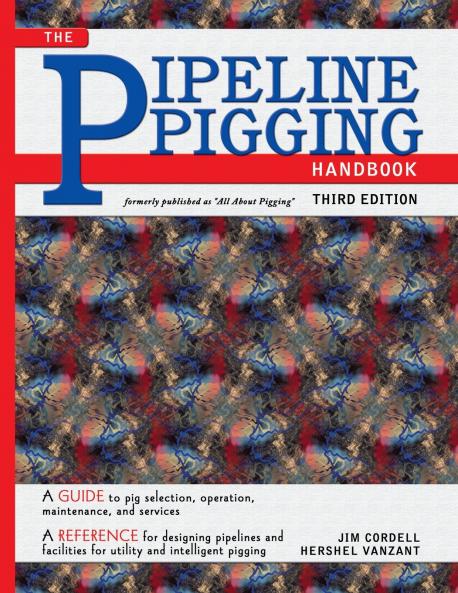 Pipeline Pigging Handbook
