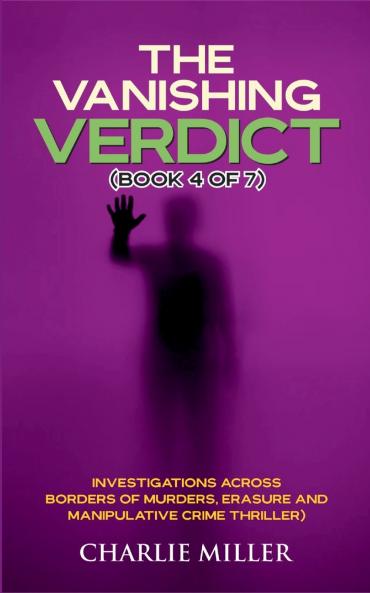 The Vanishing Verdict Series