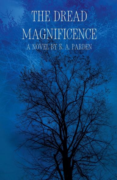 The Dread Magnificence
