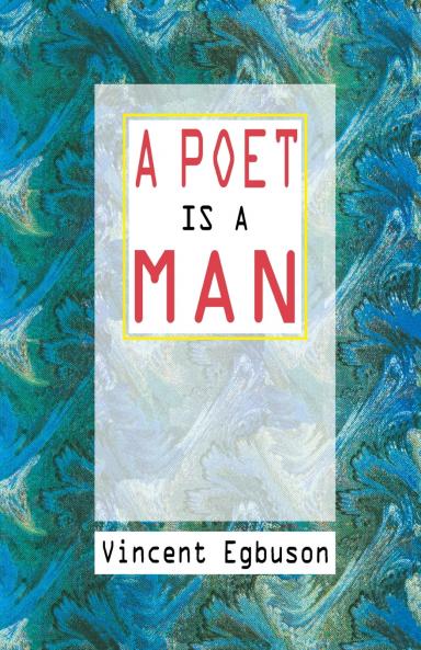 A Poet Is a Man
