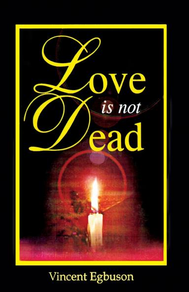 Love Is Not Dead