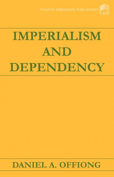 Imperialism and Dependency
