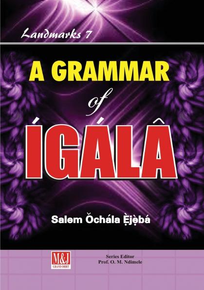 A Grammar of Igala
