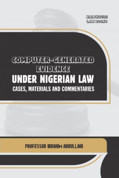 Computer-Generated Evidence Under Nigerian Law