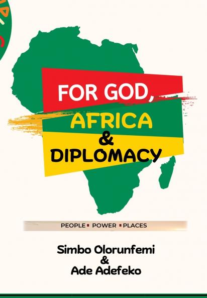 For God Africa & Diplomacy