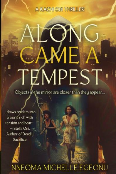 ALONG CAME A TEMPEST