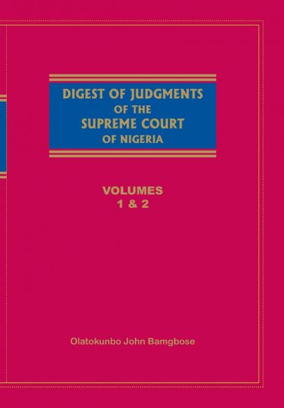 Digest of Judgements of the Supreme Court of Nigeria