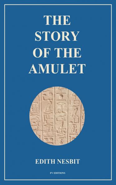 The Story of the Amulet