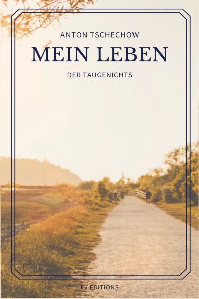 Mein Leben (Der Taugenichts)