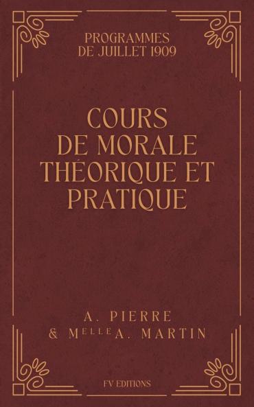 Cours de Morale Théorique et Pratique