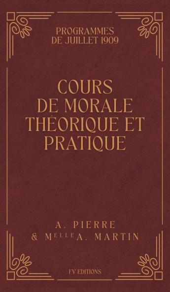 Cours de Morale Théorique et Pratique