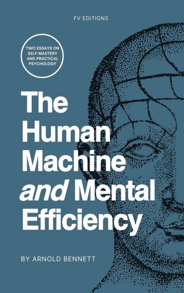The Human Machine and Mental Efficiency
