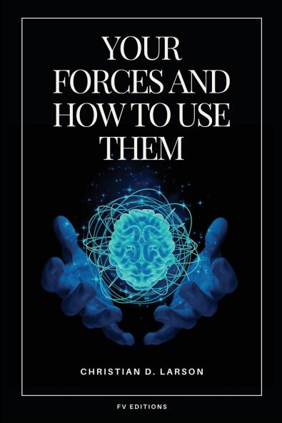 Your Forces and How to Use Them