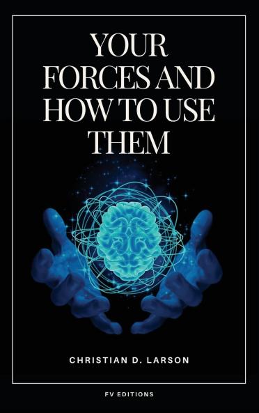 Your Forces and How to Use Them