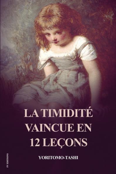 La Timidité vaincue en 12 leçons