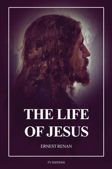 The Life of Jesus